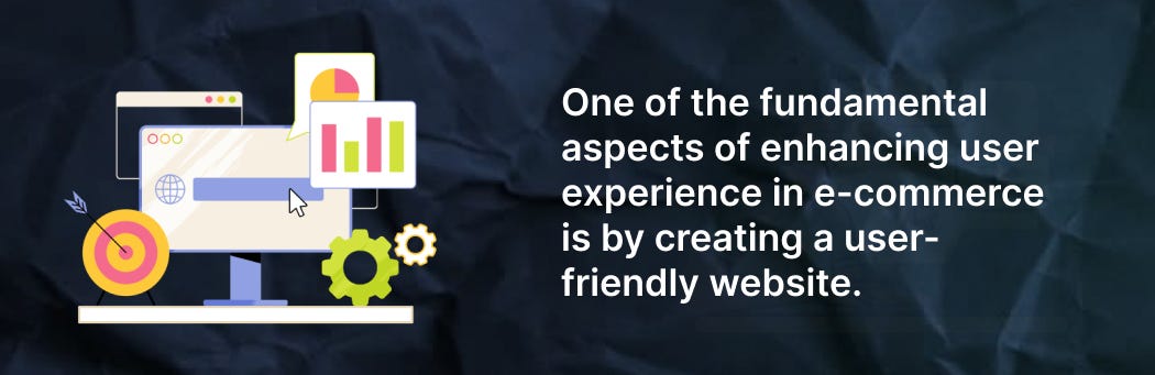 Ways To Improve User Experience On E-Commerce Sites