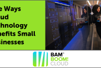 Benefits Of Using Cloud-Based Software For Businesses