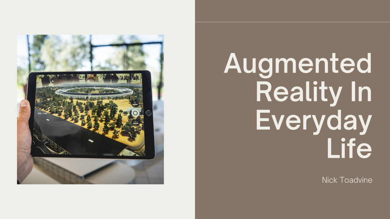 How Can Augmented Reality Be Applied In Everyday Life