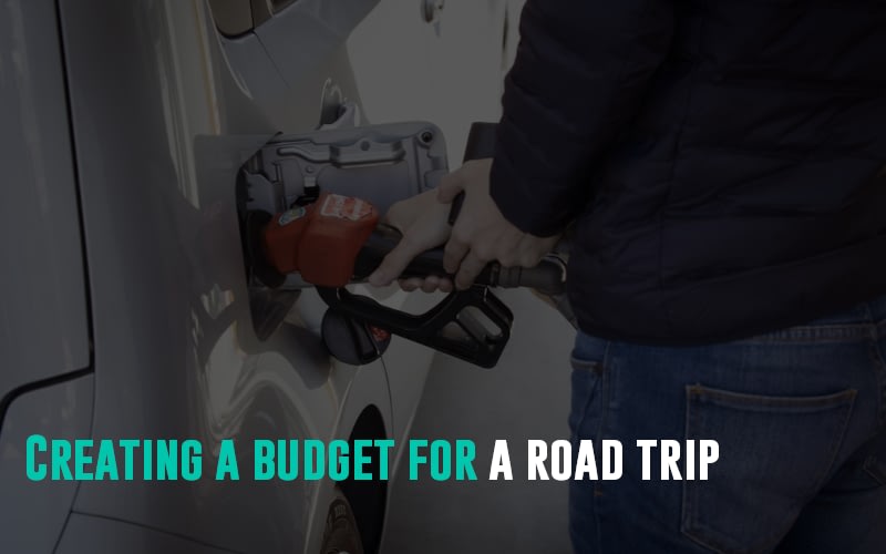 How To Plan A Road Trip On A Budget