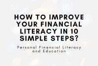 Steps To Improving Your Financial Literacy Quickly