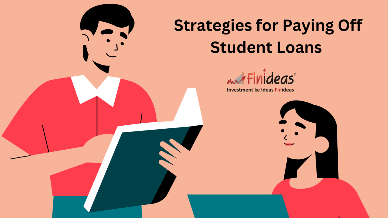 Best Strategies For Paying Off Student Loans