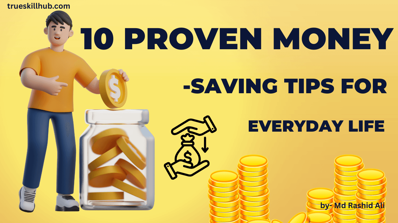 Top 10 Money-Saving Tips for Everyday Expenses